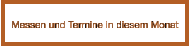 Messen und Termine in diesem Monat