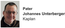 Pater Johannes Unterberger Kaplan