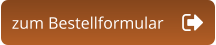 zum Bestellformular